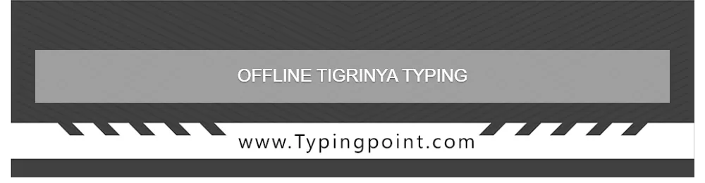 Download Free Offline Tigrinya Typing - Typing Test